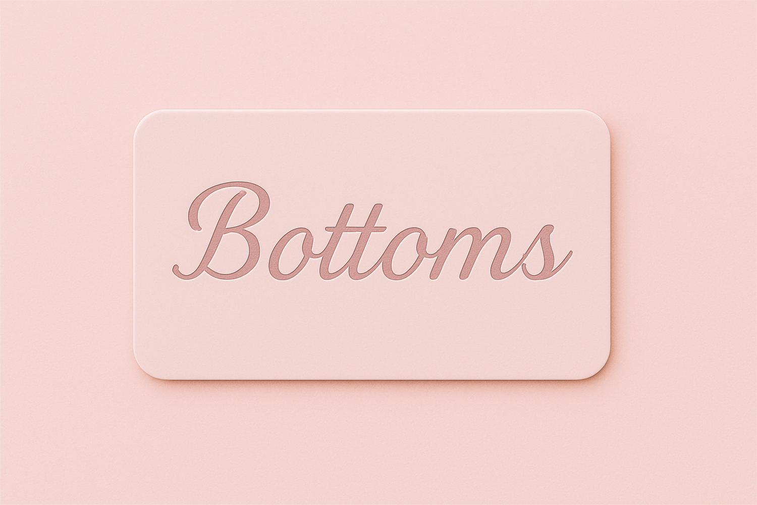 Bottoms
